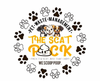 THE SCAT PCK PET WASTE MANAGEMENT -PACK IT & SCAT. JUST THAT EASY! - WE SCOOP POOP. logo