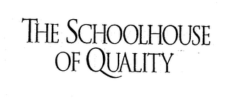 THE SCHOOLHOUSE OF QUALITY logo