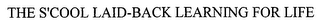 THE S'COOL LAID-BACK LEARNING FOR LIFE logo