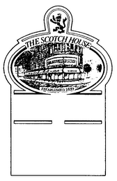 THE SCOTCH HOUSE ESTABLISHED 1839 logo