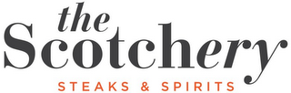 THE SCOTCHERY STEAKS & SPIRITS logo