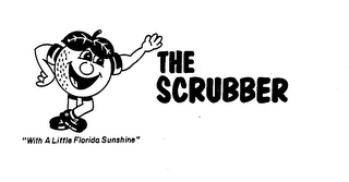 THE SCRUBBER "WITH A LITTLE FLORIDA SUNSHINE" logo
