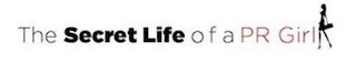 THE SECRET LIFE OF A PR GIRL logo