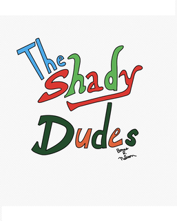 THE SHADY DUDES, BONES R. NELSON SIGNATURE logo