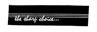 THE SHARP CHOICE... logo
