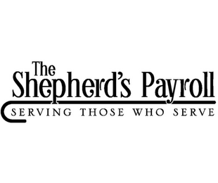 THE SHEPHERD'S PAYROLL SERVING THOSE WHO SERVE logo