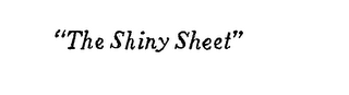 "THE SHINY SHEET" logo
