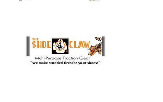 THE SHOE CLAW A MULTI PURPOSE TRACTION GEAR "WE MAKE STUDDED TIRES FOR YOUR SHOES!" logo