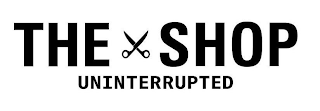THE SHOP UNINTERRUPTED logo
