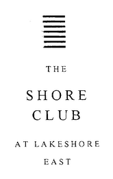 THE SHORE CLUB AT LAKESHORE EAST logo