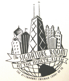 THE SIGNATURE ROOM AT THE NINETY-FIFTH THE RESTAURANT CHICAGO LOOKS UP TO logo