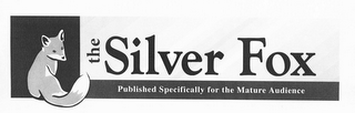 THE SILVER FOX PUBLISHED SPECIFICALLY FOR THE MATURE AUDIENCE logo