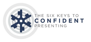 THE SIX KEYS TO CONFIDENT PRESENTING logo