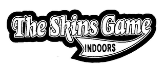 THE SKINS GAME INDOORS logo