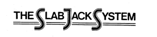 THE SLAB JACK SYSTEM logo