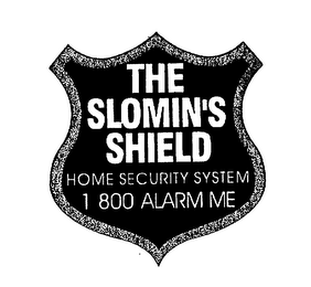 THE SLOMIN'S SHIELD HOME SECURITY SYSTEM 1 800 ALARM ME logo