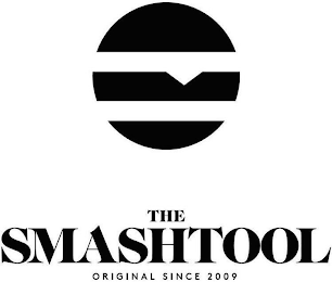 THE SMASHTOOL ORIGINAL SINCE 2009 logo