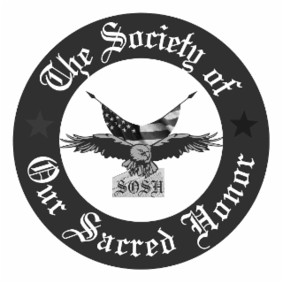 THE SOCIETY OF OUR SACRED HONOR SOSH logo