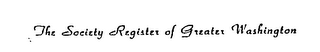 THE SOCIETY REGISTER OF GREATER WASHINGTON logo