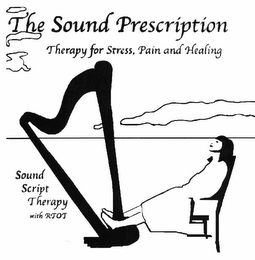 THE SOUND PRESCRIPTION THERAPY FOR STRESS, PAIN AND HEALING SOUND SCRIPT THERAPY WITH RTOT logo