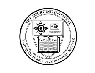 THE SOURCING INSTITUTE CERCA TROVA SEEK AND YOU WILL FIND PUTTING THE SOURCE BACK IN HUMAN RESOURCE logo