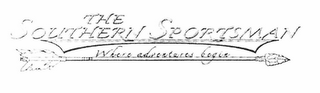THE SOUTHERN SPORTSMAN WHERE ADVENTURES BEGIN logo