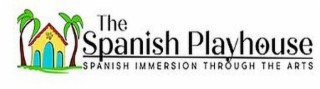 THE SPANISH PLAYHOUSE SPANISH IMMERSION THROUGH THE ARTS logo