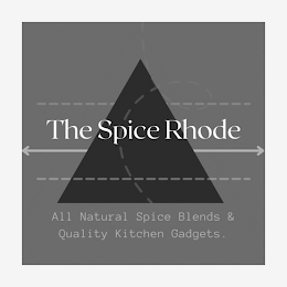 THE SPICE RHODE ALL NATURAL SPICE BLENDS & QUALITY KITCHEN GADGETS. logo