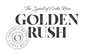THE SPIRIT OF COSTA RICA GOLDEN RUSH GOLDEN RUSH NATURALLY EXTRACTED O HANDCRAFTED COSTA RICA logo