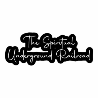 THE SPIRITUAL UNDERGROUND RAILROAD logo
