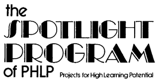 THE SPOTLIGHT PROGRAM OF PHLP PROJECTS FOR HIGH LEARNING POTENTIAL logo