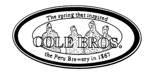 THE SPRING THAT INSPIRED COLE BROS. THE PERU BREWERY IN 1867 logo