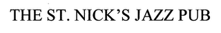 THE ST. NICK'S JAZZ PUB logo