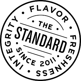 THE STANDARD SINCE 2011 FLAVOR FRESHNESS INTEGRITY logo