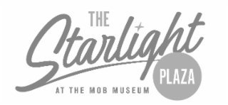 THE STARLIGHT PLAZA AT THE MOB MUSEUM logo