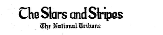 THE STARS AND STRIPES THE NATIONAL TRIBUNE logo