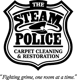 THE STEAM POLICE CARPET CLEANING & RESTORATION "FIGHTING GRIME, ONE ROOM AT A TIME." logo