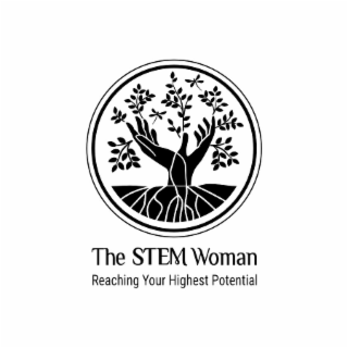THE STEM WOMAN REACHING YOUR HIGHEST POTENTIAL logo