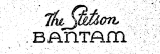 THE STETSON BANTAM logo
