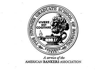 THE STONIER GRADUATE SCHOOL OF BANKING A SERVICE OF THE AMERICAN BANKERS ASSOCIATION VIVERE EST COGITARE FOUNDED 1935 logo