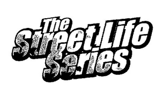 THE STREET LIFE SERIES logo