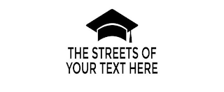 THE STREETS OF YOUR TEXT HERE logo