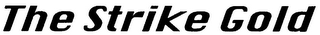 THE STRIKE GOLD logo