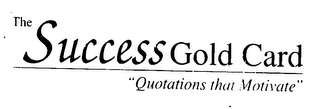 THE SUCCESS GOLD CARD logo