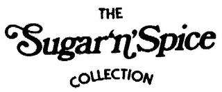 THE SUGAR 'N' SPICE COLLECTION logo