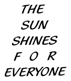 THE SUN SHINES FOR EVERYONE logo