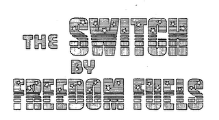THE SWITCH BY FREEDOM FUELS logo