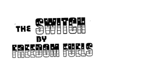 THE SWITCH BY FREEDOM FUELS logo