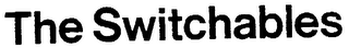 THE SWITCHABLES logo