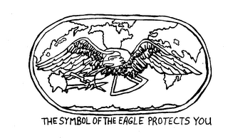 THE SYMBOL OF THE EAGLE PROTECTS YOU logo